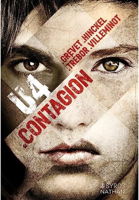 Couverture de U4 : Contagion, ouvrage collectif des quatre auteurs, éditions Nathan et Syros